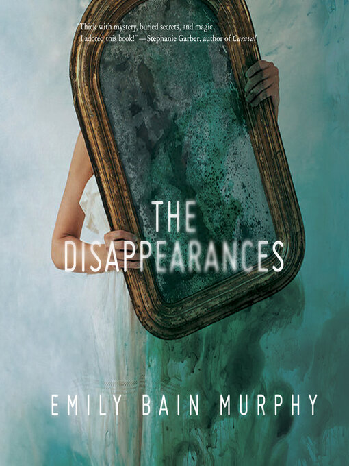 Title details for The Disappearances by Emily Bain Murphy - Available